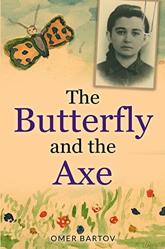 Beispielbild fr The Butterfly And The Axe zum Verkauf von GreatBookPrices