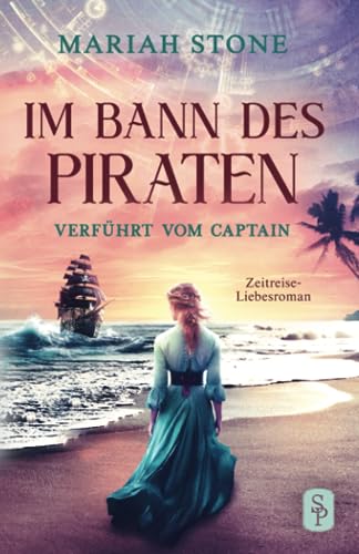 Stock image for Verführt vom Captain: Novelle | Zeitreise-Liebesroman (Im Bann des Piraten, Band 2) for sale by medimops