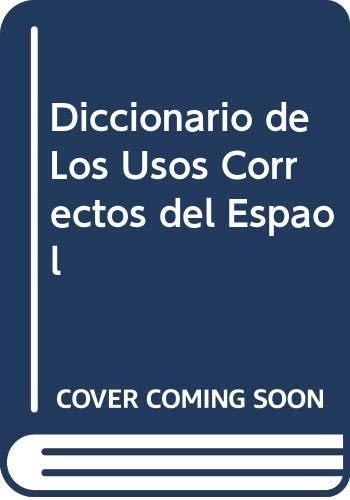 Diccionario de Los Usos Correctos del Espaol (Spanish Edition) (9789500106023) by Olsen De Serrano Redonnet Maria Luisa