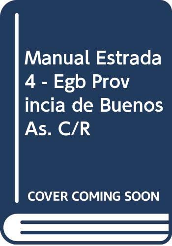 Stock image for Manual Estrada 4 - Egb Provincia de Buenos As. C/R (Spanish Edition) for sale by Iridium_Books