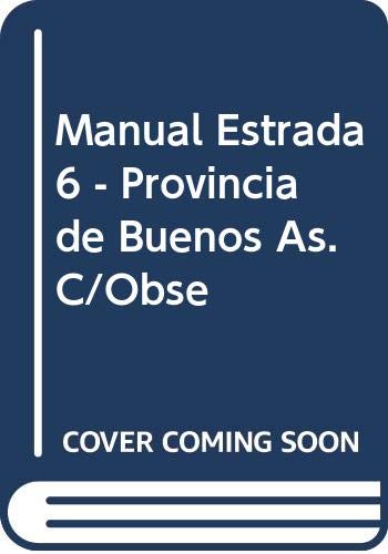 Stock image for Manual Estrada 6 - Provincia de Buenos As. C/Obse (Spanish Edition) for sale by Iridium_Books