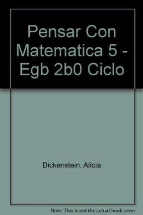 Stock image for Pensar Con Matematica 5 - Egb 2b0 Ciclo (Spanish Edition) for sale by Iridium_Books