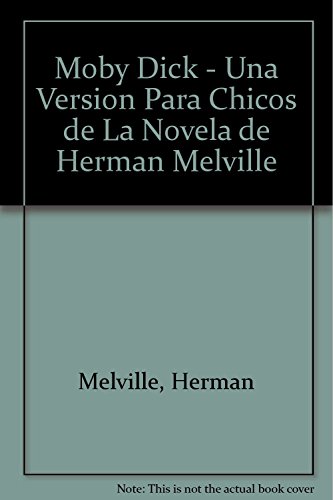 9789500110242: Moby Dick - Una Version Para Chicos de La Novela de Herman Melville (Spanish Edition)