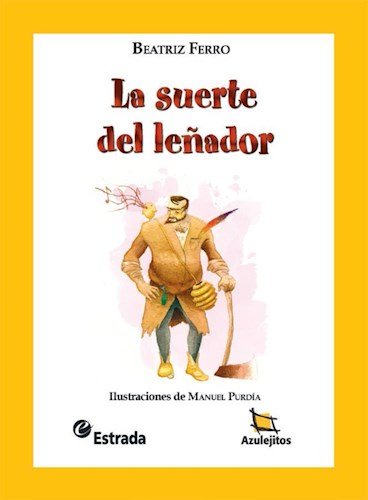 Beispielbild fr SUERTE DEL LEADOR,LA - AZULEJITOS AMARILLOS zum Verkauf von Libros nicos