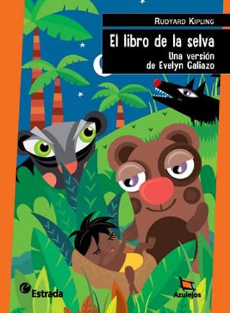 Imagen de archivo de Libro De La Selva, El. Una Version De Evelyn Galiazo a la venta por Juanpebooks