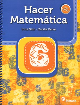 Beispielbild fr Hacer Matematica 6 Estrada (nueva Edicion 2014) - Saiz Irma zum Verkauf von Juanpebooks