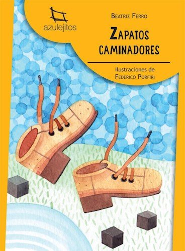 9789500117470: Zapatos Caminadores Azulejtos