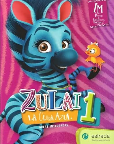 Imagen de archivo de Zulai La Cebra Azul 1 a la venta por Juanpebooks