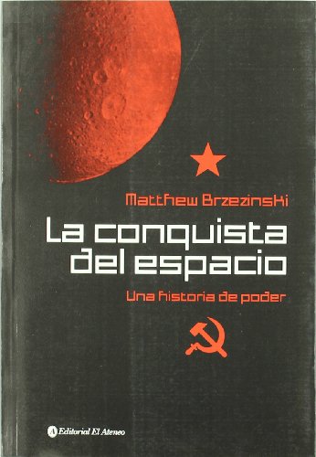 Imagen de archivo de la conquista del espacio promo matthew brzezinski a la venta por DMBeeBookstore