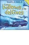 Descubre el mundo de las ballenas y los delfines / Discover the World of Whales and Dolphins (Spanish Edition) (9789500202206) by Allen, Judy; Bostock, Mike