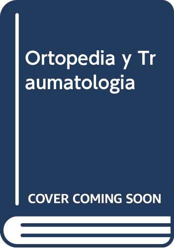 Beispielbild fr Ortopedia y Traumatologia (Spanish Edition) zum Verkauf von Iridium_Books