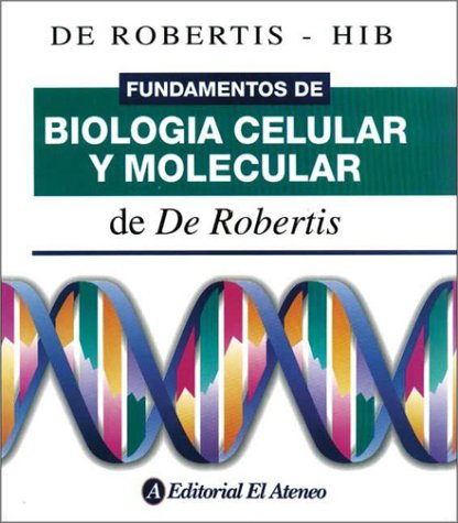 9789500203722: Fundamentos de Biologia Celular y Molecular