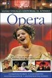 Stock image for Opera (Guia visual / Visual Guide) (Spanish Edition) for sale by Iridium_Books