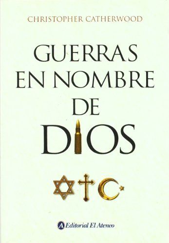 Stock image for Guerras en el nombre de Dios / Making War In The Name Of God (Spanish Edition) for sale by Iridium_Books