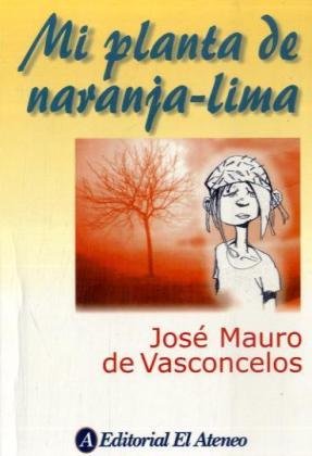 Imagen de archivo de Mi planta de Naranja Lima / My Plant of Orange-Lime (Spanish Edition) a la venta por SoferBooks