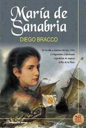 Maria de Sanabria (Spanish Edition) - Diego Bracco