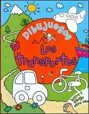 Los transportes / Transport (Dibujuegos / Draw and Play) (Spanish Edition) (9789500205160) by Unknown