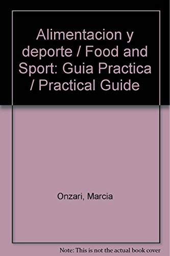 Stock image for Libro Alimentacion Y Deporte - Marcia Onzari for sale by Libros del Mundo