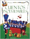 Beispielbild fr Cuentos inolvidables / Unforgettable stories (Spanish Edition) zum Verkauf von HPB-Diamond