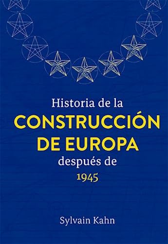 Beispielbild fr HISTORIA DE LA CONSTRUCCION DE EUROPA DESPUES DE 1945 zum Verkauf von SoferBooks