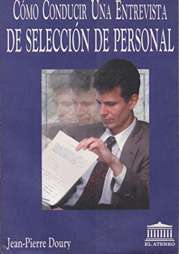 Stock image for Como Conducir Una Entrevista de Seleccion Personal (Spanish Edition) for sale by Iridium_Books