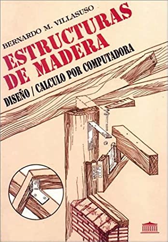 9789500253055: Estructuras De Madera