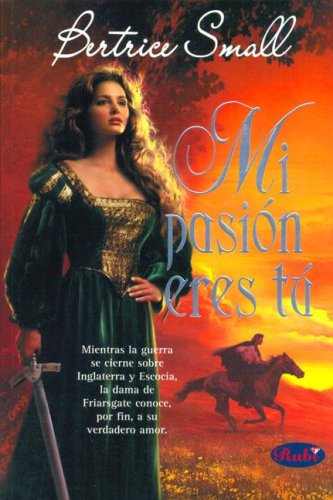 Imagen de archivo de Mi pasin eres t a la venta por Almacen de los Libros Olvidados