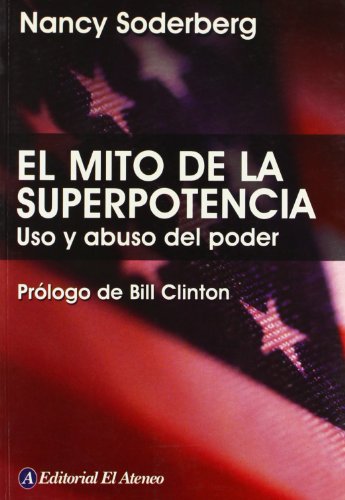 Stock image for Mito de la Superpotencia, el for sale by Hamelyn