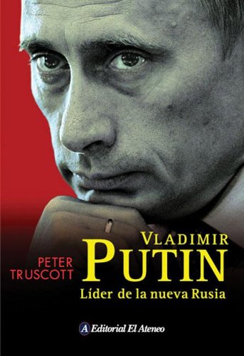 Stock image for Vladimir Putin / Putin's Progress: LiTruscott, Peter for sale by Iridium_Books