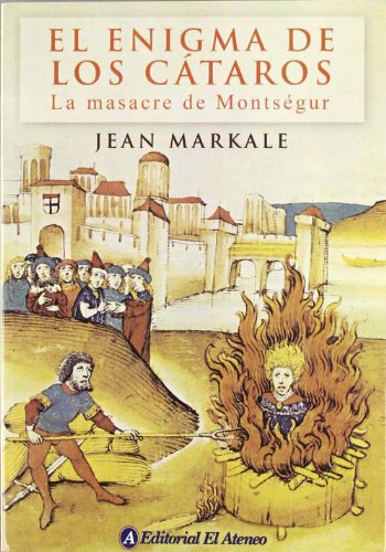 Stock image for Enigma De Los Cataros La Masacre De Montsegur - Markale Jea for sale by Juanpebooks