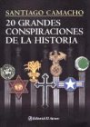 Stock image for 20 grandes conspiraciones de la historia / 20 great conspiracies of history (Spanish Edition) for sale by ThriftBooks-Atlanta