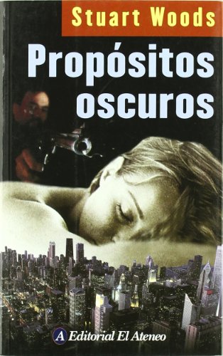 Stock image for Propositos oscuros / Dirty Work (Spanish Edition) for sale by ThriftBooks-Atlanta