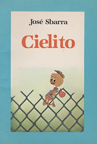 Stock image for Cielito (Coleccio?n Infantil-juvenil) (Spanish Edition) for sale by Iridium_Books