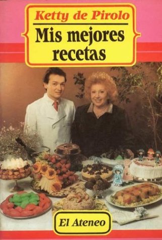 9789500284233: MIS Mejores Recetas