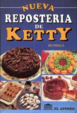 Stock image for nueva reposteria de ketty de pirolo for sale by DMBeeBookstore