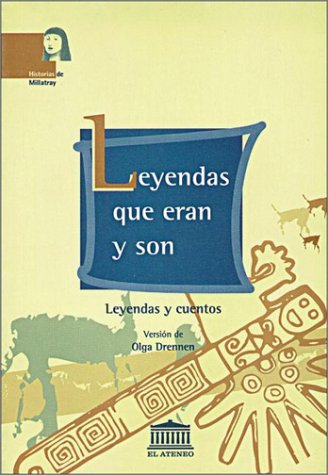 Stock image for Leyendas que eran y son. Leyendas y cuentos. for sale by La Librera, Iberoamerikan. Buchhandlung