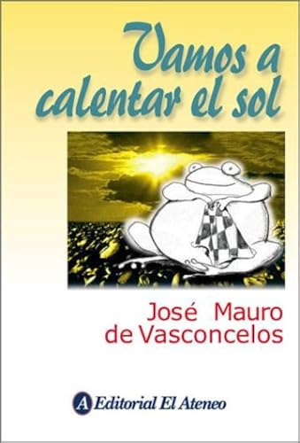 Beispielbild fr Vamos a calentar el sol / Let the sun heat (Spanish Edition) zum Verkauf von SecondSale