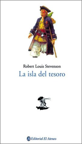 La Isla del Tesoro / Treasure Island (Spanish Edition) - Stevenson, Robert Louis