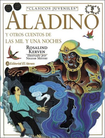 Stock image for Aladino y Otros Cuentos de Las Mil y Una Noches (Spanish Edition) for sale by Iridium_Books