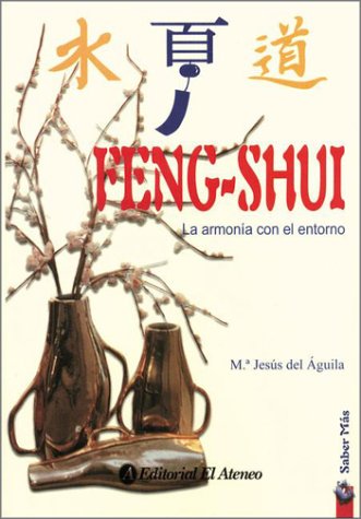 Stock image for Feng - Shui - La Armonia Con El Entorno (Spanish Edition) for sale by Iridium_Books