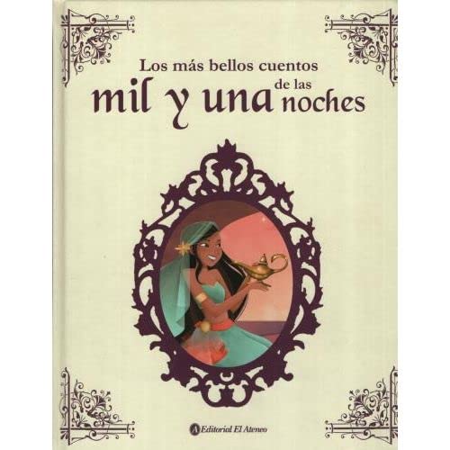 Beispielbild fr los mas bellos cuentos de las mil y una noches adele pedrola Ed. 2017 zum Verkauf von LibreriaElcosteo