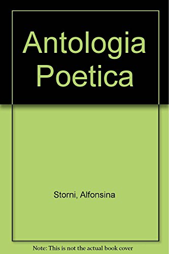 Imagen de archivo de Antologia Poetica (Spanish Edition) Storni, Alfonsina a la venta por GridFreed