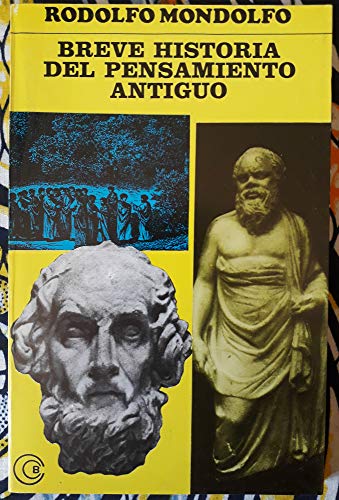 Beispielbild fr Breve historia del pensamiento antiguo.-- ( Biblioteca clsica y contempornea ; 143 ) zum Verkauf von Ventara SA