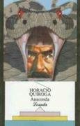 Anaconda (9789500301497) by Quiroga, Horacio