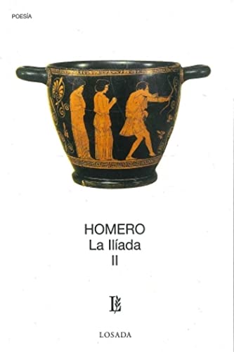 Beispielbild fr La Iliada II (Spanish Edition) zum Verkauf von Iridium_Books