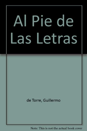 Beispielbild fr Al Pie de Las Letras [Paperback] zum Verkauf von LIVREAUTRESORSAS