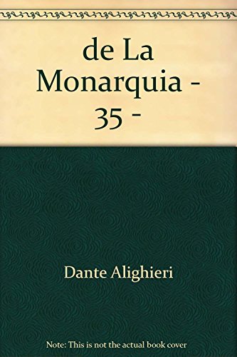 Imagen de archivo de de la monarquia dante alighieri a la venta por DMBeeBookstore