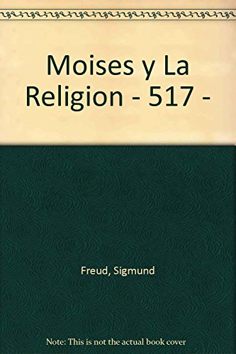 Beispielbild fr MOISES Y LA RELIGION MONOTESTA zum Verkauf von URBANO LIBROS