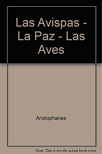 Stock image for Avispas Las La Paz Y Las Aves (bcc 601) - Aristofanes (pape for sale by Juanpebooks