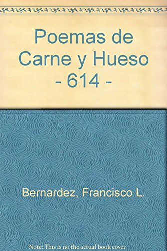 Poemas De Carne Y Hueso